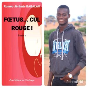 Fœtus...cul rouge ! de Roméo Jérémie Babalao