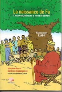 La naissance de Fa, l’enfant qui parle dans le ventre de sa mère de Mahougnon KAKPO