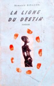 La ligne du destin de Romuald BINAZON