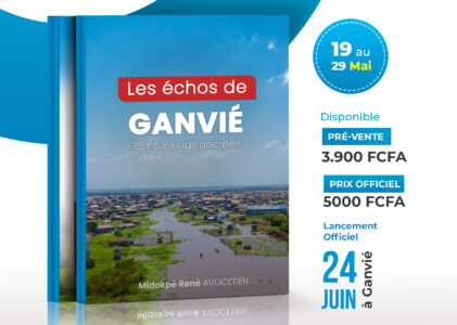 Parution d’un recueil de 35 poèmes envoûtants célébrant la beauté de Ganvié !