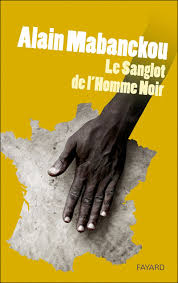 Le sanglot de l'homme noir de Alain Mabanckou
