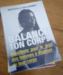 Balance ton corps. Manifeste pour le droit des femmes à disposer de leur corps de Bertoulle BEAUREBEC : Lilith et Ève ou le statut de la femme-côte