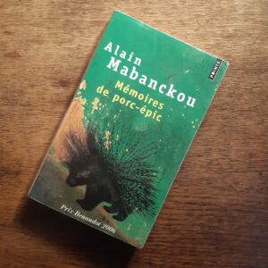 Mémoires de porc-épic : Alain MABANCKOU