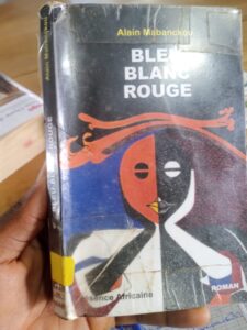 Alain MABANCKOU Bleu Blanc Rouge