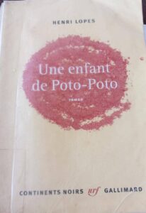 Une enfant de Poto-Poto : Henri Lopes
