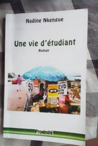 Une vie d'étudiant de Nadine NKENGUE