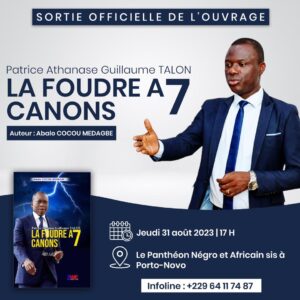 Patrice Athanase Guillaume TALON, la foudre à 7 canons de Abalo COCOU MEDAGBE : le livre qui fait voyager à travers les faits et le mythe du 4ème président de la République du Bénin [Vient de paraître]