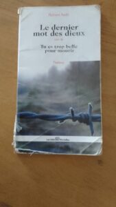 Le dernier mot des dieux suivi Tu es trop belle pour mourir : Robert Asdé