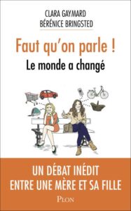 FAUT QU'ON PARLE ! LE MONDE A CHANGÉ de Clara GAYMARD