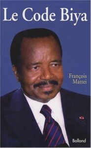 LE CODE BIYA de François MATTEI