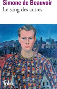 LE SANG DES AUTRES de Simone de BEAUVOIR