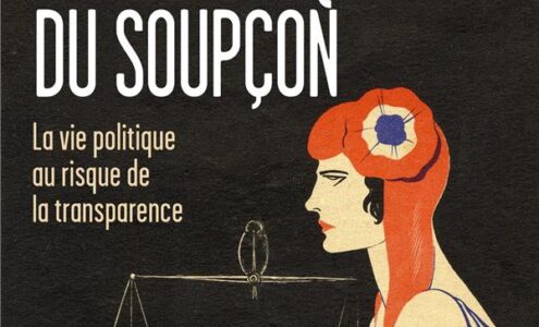 LA RÉPUBLIQUE DU SOUPÇON : la vie politique au risque de la transparence de Belight NABLI