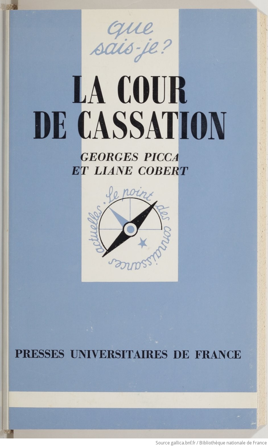 LA COUR DE CASSATION de Georges PICCA et Liane Cobert