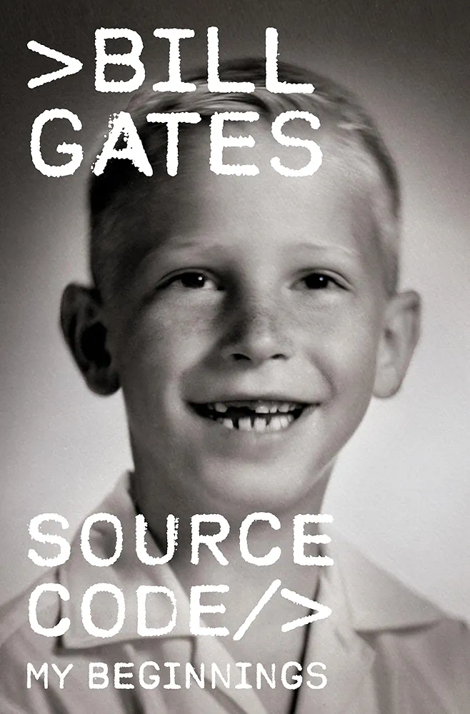 Bill Gates publie ses Mémoires, Source Code My Beginnings en février 2025