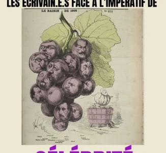 “Les écrivain·e·s face à l’impératif de célébrité au XIXᵉ siècle” – Journée d’étude, 16 mai 2025, Bibliothèque interuniversitaire de la Sorbonne