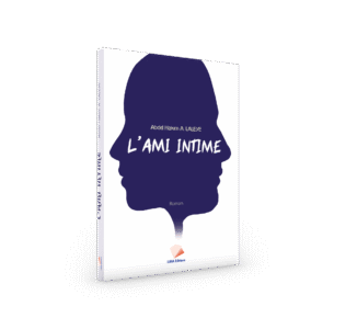 L’AMI INTIME : Abdel Hakim A. LALEYE