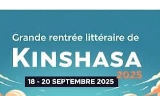 Grande Rentrée Littéraire de Kinshasa 2025 : plus de trente ouvrages déjà annoncés