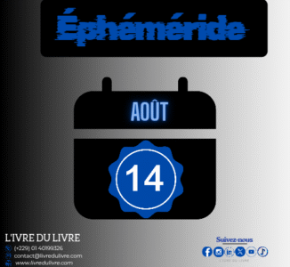 Éphéméride livresque – 14 août (jour 226)