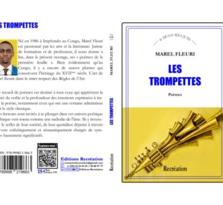 LES TROMPETTES ou Poèmes de la première feuille – La poésie classique sublimée par Marel Fleuri